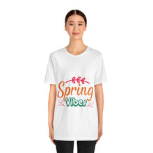 Load image into Gallery viewer, Spring Vibes - Unisex Jersey Short Sleeve Tee
