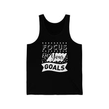 Load image into Gallery viewer, Focus On Your Goals - Unisex Jersey Tank
