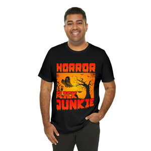 Horror Flick Junkie - Unisex Jersey Short Sleeve Tee