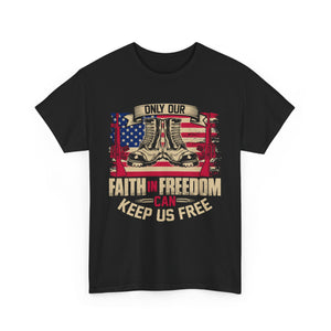 Faith In Freedom - Unisex Heavy Cotton Tee