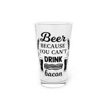 Load image into Gallery viewer, Beer Because - Pint Glass, 16oz
