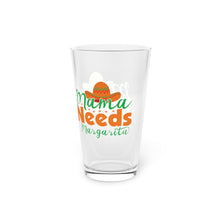 Load image into Gallery viewer, Mama Needs - Pint Glass, 16oz
