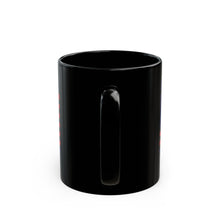 Load image into Gallery viewer, Veterans Day - Black Mug (11oz, 15oz)
