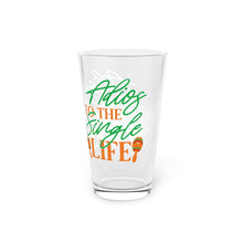 Load image into Gallery viewer, Single Life - Pint Glass, 16oz
