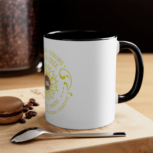 I Am Beautiful Strong - Accent Coffee Mug, 11oz