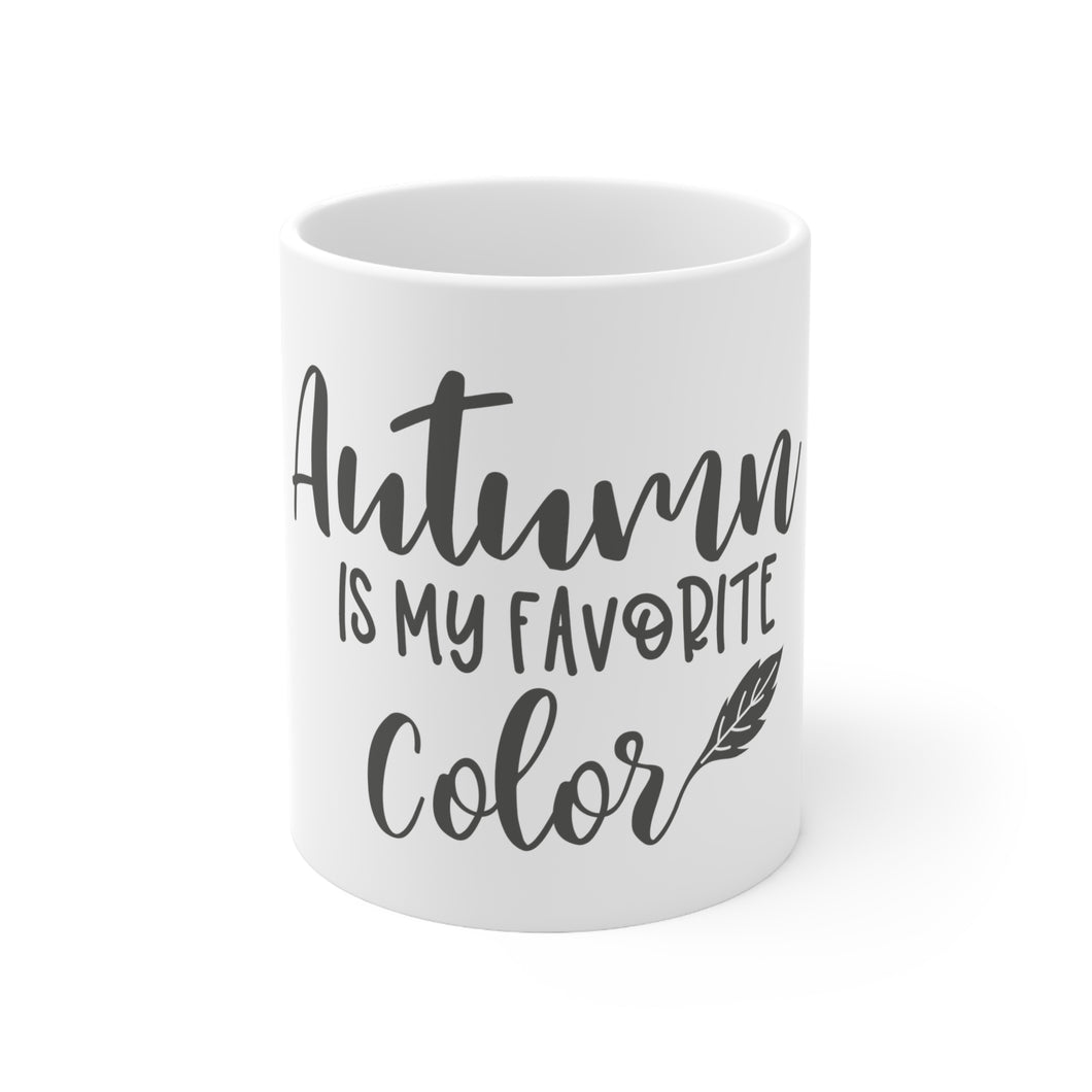 Autumn Is My - Ceramic Mug 11oz