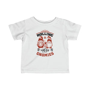 Rolling With MY Gnomies - Infant Fine Jersey Tee