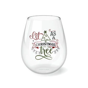 Lit As A - Stemless Wine Glass, 11.75oz