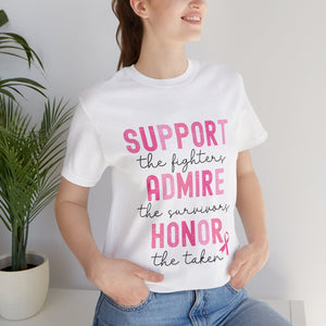 Support Admire Honor - Unisex Jersey Short Sleeve Tee