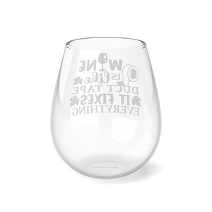 Wine Is Like Duct Tape - Stemless Wine Glass, 11.75oz