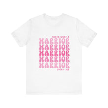 Load image into Gallery viewer, What A Warrior Looks Like - Unisex Jersey Short Sleeve Tee
