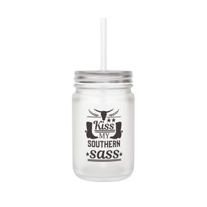 Kiss My Southern Sass - Mason Jar