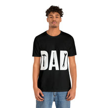 Load image into Gallery viewer, Dad Fix It - Unisex Jersey Short Sleeve Tee
