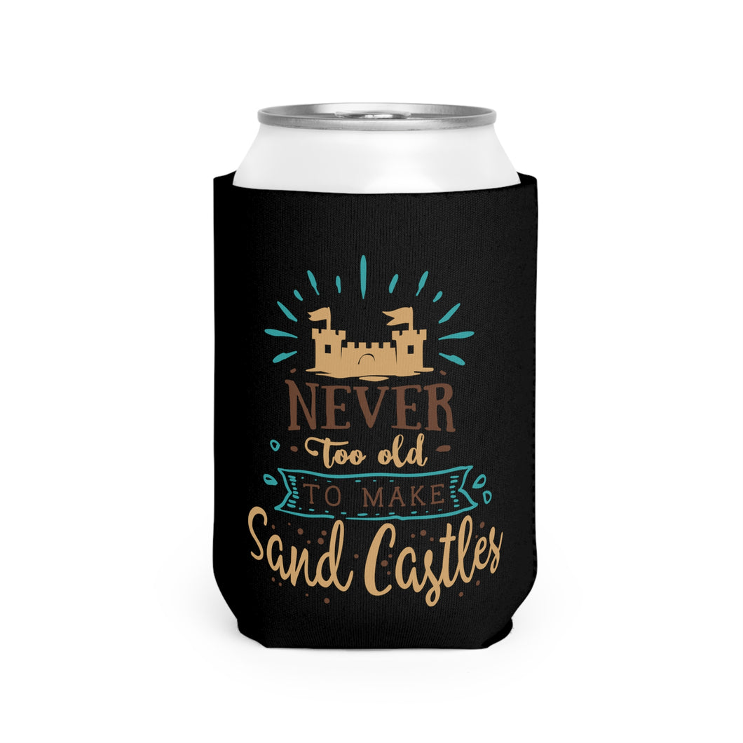 Never Too Old - Can Cooler Sleeve