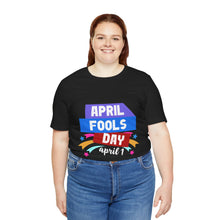 Load image into Gallery viewer, April Fools Day &quot;April 1&quot; - Unisex Jersey Short Sleeve Tee
