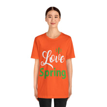 Load image into Gallery viewer, Love Spring - Unisex Jersey Short Sleeve Tee
