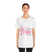 Load image into Gallery viewer, Hope Faith Cure - Unisex Jersey Short Sleeve Tee
