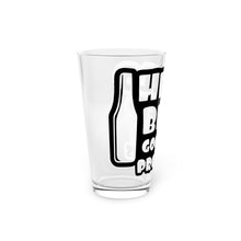 Load image into Gallery viewer, Hello Beer - Pint Glass, 16oz
