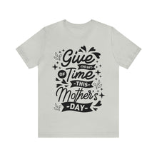 Load image into Gallery viewer, Give The Gift Of Time - Unisex Jersey Short Sleeve Tee
