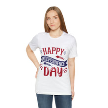 Load image into Gallery viewer, Happy Independence Day - Unisex Jersey Short Sleeve Tee
