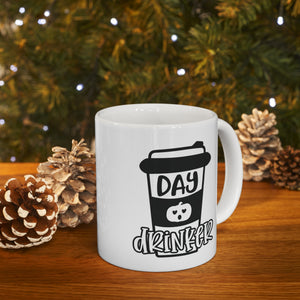 Day Drinker - Ceramic Mug 11oz