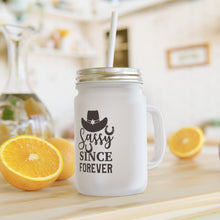 Load image into Gallery viewer, Sassy Since Forever - Mason Jar

