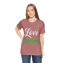 Load image into Gallery viewer, Love Spring - Unisex Jersey Short Sleeve Tee
