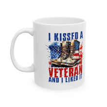 Load image into Gallery viewer, I Kissed A Veteran - Ceramic Mug, (11oz, 15oz)
