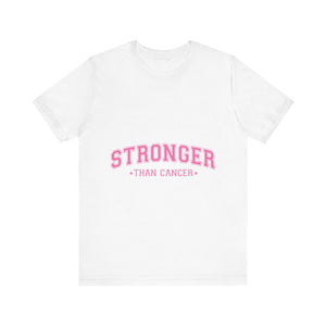 Stronger Than Cancer - Unisex Jersey Short Sleeve Tee