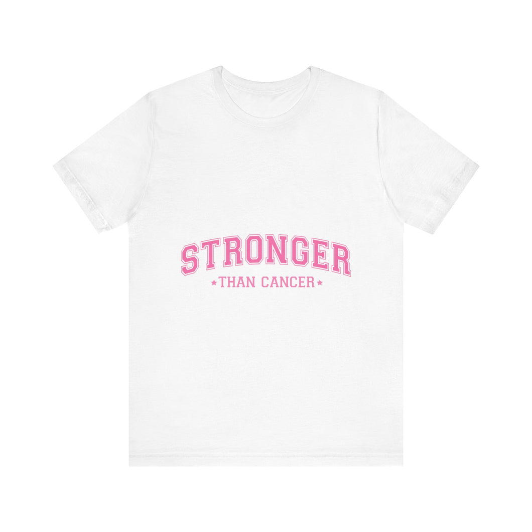 Stronger Than Cancer - Unisex Jersey Short Sleeve Tee