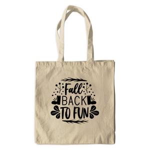 Fall Back To Fun - Canvas Tote Bags