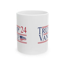 Load image into Gallery viewer, Trump Vance 2024 - Ceramic Mug, (11oz, 15oz)
