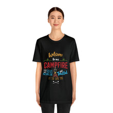 Load image into Gallery viewer, Welcome To Our Campfire - Unisex Jersey Short Sleeve Tee
