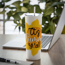 Load image into Gallery viewer, It&#39;s Summer Y&#39;all - Skinny Steel Tumbler with Straw, 20oz

