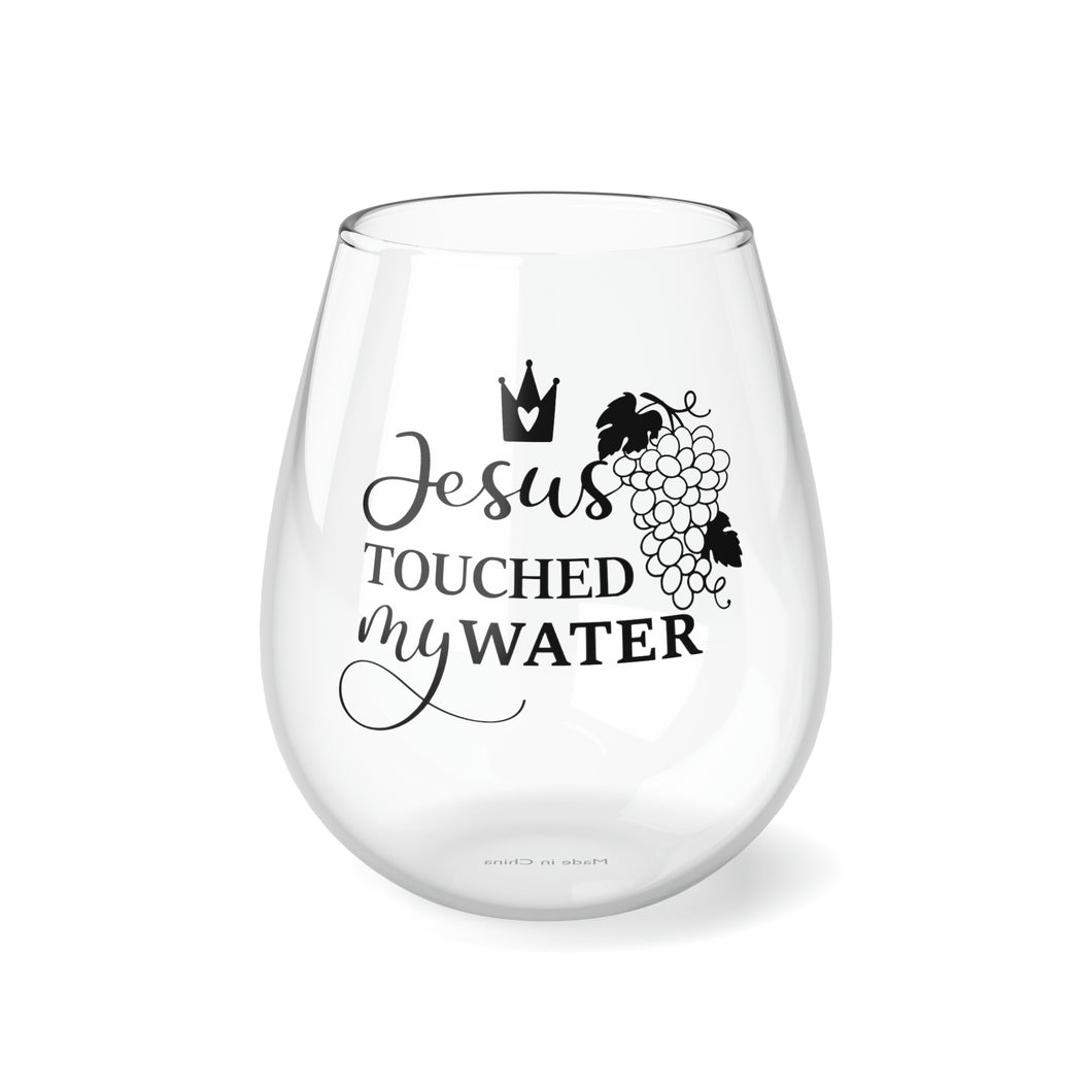 Jesus Touched The Water - Stemless Wine Glass, 11.75oz