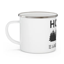 Load image into Gallery viewer, Home Is Where We Park It - Enamel Camping Mug

