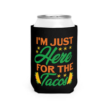 Load image into Gallery viewer, Here For The Tacos - Can Cooler Sleeve
