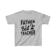 Load image into Gallery viewer, Father Is The Best Teacher - Kids Heavy Cotton™ Tee
