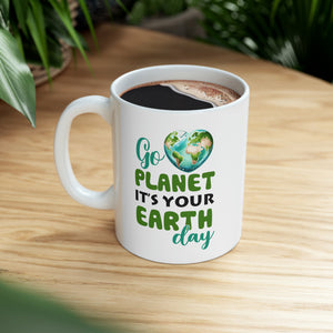 Planet It's Your - Ceramic Mug, 11oz