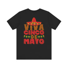 Load image into Gallery viewer, Viva Cinco - Unisex Jersey Short Sleeve Tee
