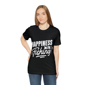 Happiness Is Fishing - Unisex Jersey Short Sleeve Tee