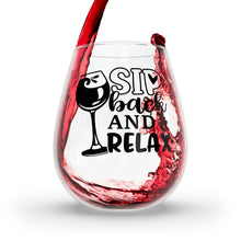 Load image into Gallery viewer, Sip Back And Relax - Stemless Wine Glass, 11.75oz
