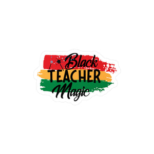 Black Teacher Magic - Kiss-Cut Vinyl Decals