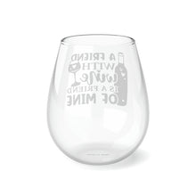 Load image into Gallery viewer, A Friend With Wine - Stemless Wine Glass, 11.75oz
