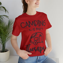 Load image into Gallery viewer, Camping Is My Therapy - Unisex Jersey Short Sleeve Tee
