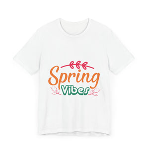 Spring Vibes - Unisex Jersey Short Sleeve Tee