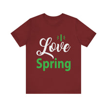 Load image into Gallery viewer, Love Spring - Unisex Jersey Short Sleeve Tee
