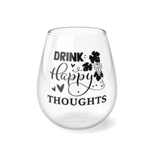 Load image into Gallery viewer, Drink Happy Thoughts - Stemless Wine Glass, 11.75oz
