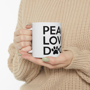 Peace Love Dogs - Ceramic Mug 11oz