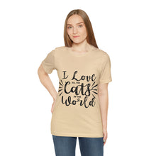 Load image into Gallery viewer, I Love All The Cats - Unisex Jersey Short Sleeve Tee
